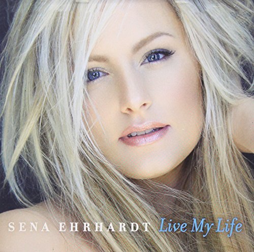 Preisvergleich Produktbild Live My Life By Sena Ehrhardt (2014-10-17)