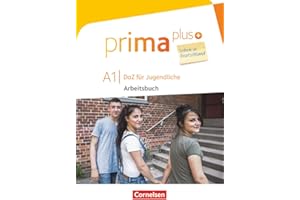 Prima plus - Leben in Deutschland - DaZ für Jugendliche - A1: Arbeitsbuch mit Audios und Lösungen online (Prima plus - Leben in Deutschland, A1)