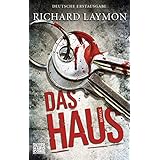 Das Haus: Roman