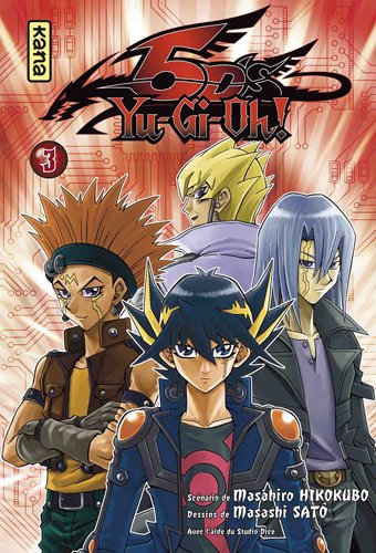 Yu-Gi-Oh ! 5 D's — Tome 3