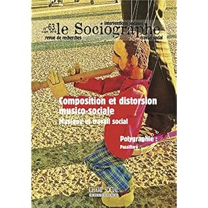 Le Sociographe N°63. Composition et Distorsion Musico-Sociale. Musique et Travail Social