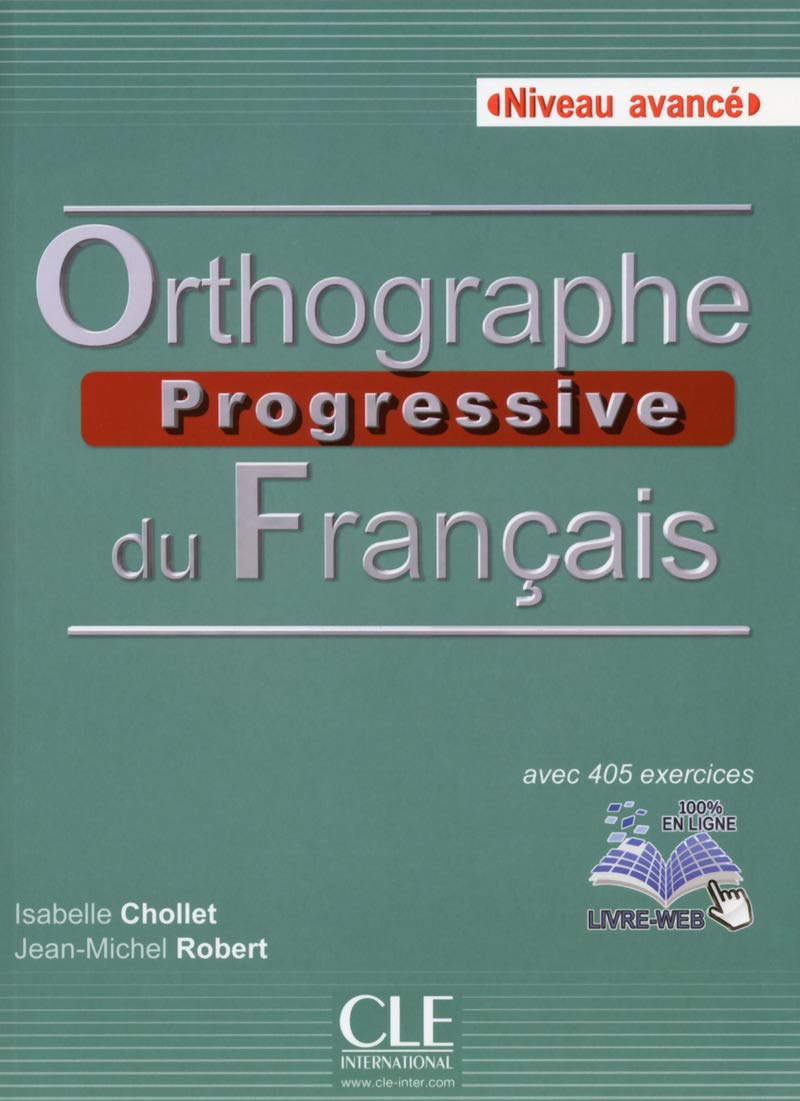 Orthographe progressif du français. Orthographe progressive du francais. Con CD-ROM