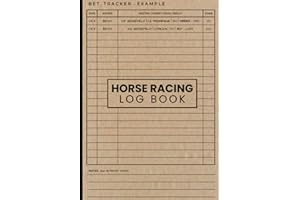 Horse Racing Log Book: Horse Racing Gifts for Men | Track Profits, Losses, Odds and Results | Bonus - Odds Conversion Table & Monthly Profit Tracker.