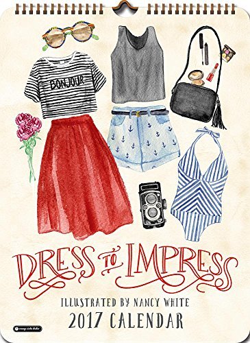 Orange Circle Studio 2017 Poster Wall Calendar, Dress to Impress (Poster Calendars) by Orange Circle Studios (2016-06-01)