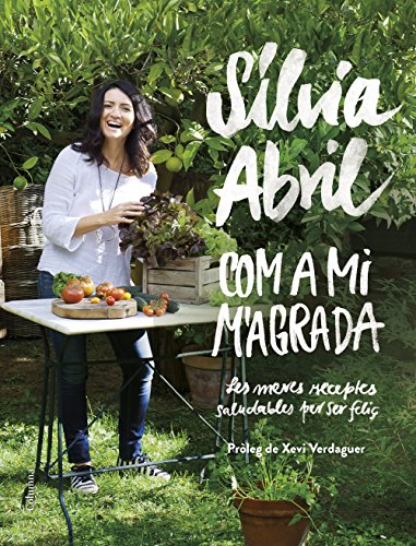 Download Com a mi m'agrada: Les meves receptes saludables per ser feliç. Pròleg de Xevi Verdaguer (NO FICCIÓ COLUMNA) Download Com a mi m'agrada: Les meves receptes saludables per ser feliç. Pròleg de Xevi Verdaguer (NO FICCIÓ COLUMNA)