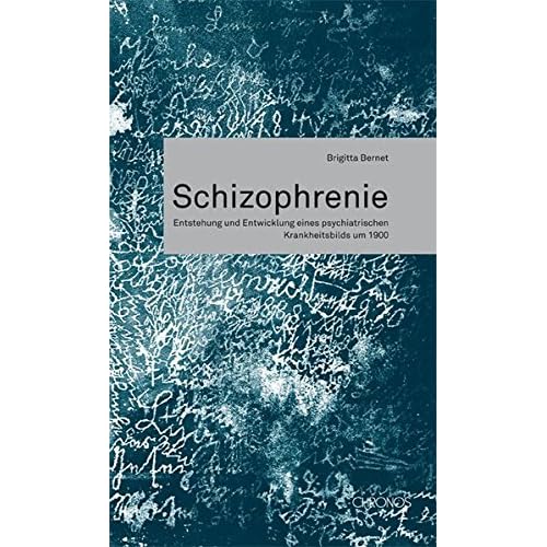 [PDF] Schizophrenie: Entstehung und Entwicklung eines psychiatrischen Krankheitsbildes um 1900 KOSTENLOS DOWNLOAD