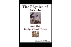 The Physics of Aikido and the Body-Mind Unity