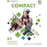 Compact First Student`s Book with Answers English for Spanish Speakers
