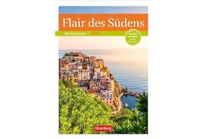 HARENBERG Flair des Südens Wochenplaner 2023. Landschafts-Wandkalender zum Eintragen mit 53 atemberaubenden Fotografien rund ums Mittelmeer. Terminkalender 2023 ... mit Weisheit der Woche auf der Rückseite