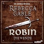 Robin - Die Wende (Waringham Saga: Das Lächeln der Fortuna 2)