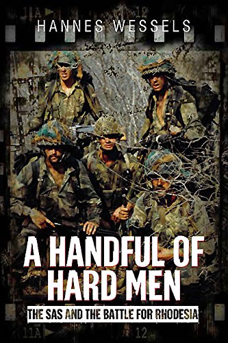 Download A Handful of Hard Men: The SAS and the Battle for Rhodesia