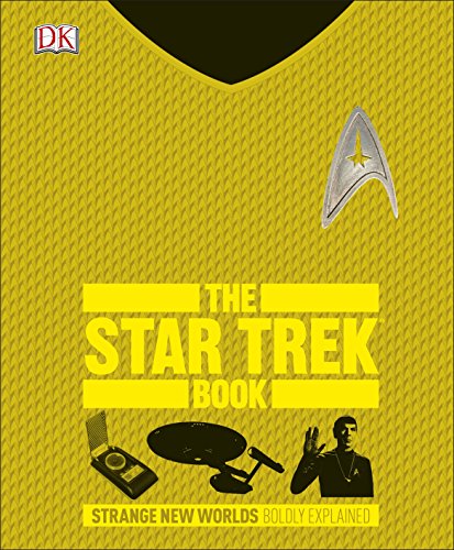 The Star Trek Book: Strange New Worlds Boldly Explained (English Edition)