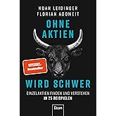 Ohne Aktien Wird Schwer: Einzelaktien finden und verstehen in 25 Beispielen | Warum ETFs nicht immer die beste Lösung sind un