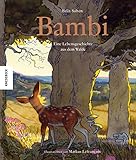 Bambi: Eine Lebensgeschichte aus dem Walde (Knesebeck Kinderbuch Klassiker) by Felix Salten, Markus Lefrançois