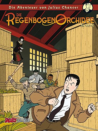 Die Abenteuer von Julius Chancer: Die Regenbogenorchidee Band 1: Die Wette