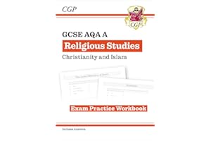 GCSE Religious Studies: AQA A Christianity & Islam Exam Practice Workbook: perfect for the 2026 and 2027 exams (CGP AQA A GCSE RS)
