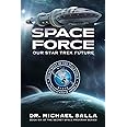 Space Force: Our Star Trek Future