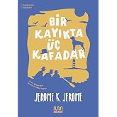 Bir Kayıkta &Uuml;&ccedil; Kafadar