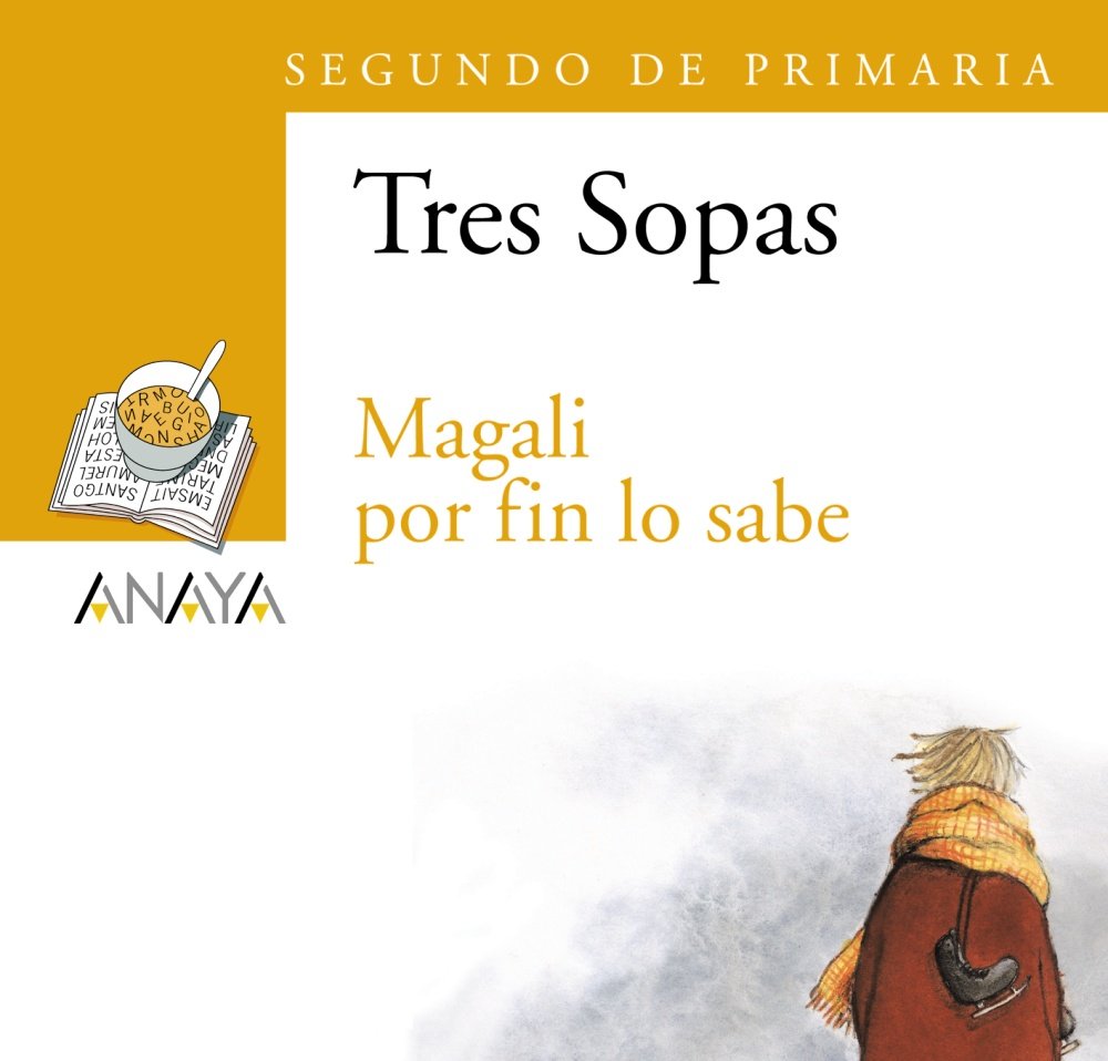 Blíster " Magali por fin lo sabe " 2º de Primaria: 50 - Plan Lector Tres Sopas )