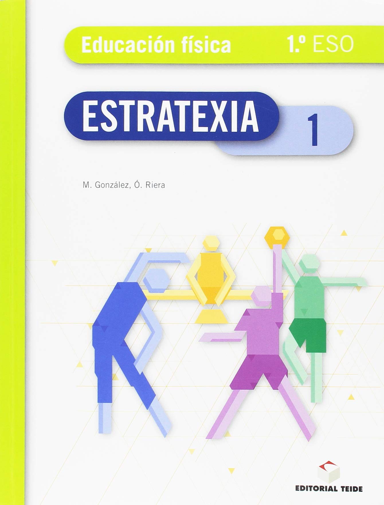 Estratexia. Educación física 1º ESO - Galicia