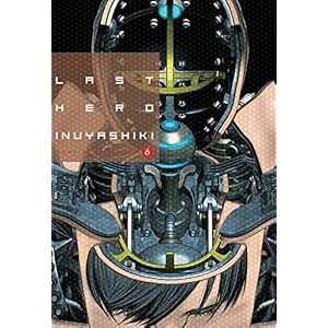 Last Hero Inuyashiki, Vol. 6