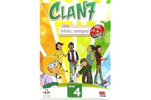 Clan 7-¡Hola Amigos! 4 - Student Print Edition Plus 1 Year Online Premium Access (All Digital Included): Libro del Alumno: Nivel 4