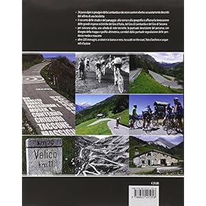 Alti passi, grandi salite. Le più belle sfide in bicicletta nelle Prealpi e nelle Alpi di Lombardia, Grigioni e Canton