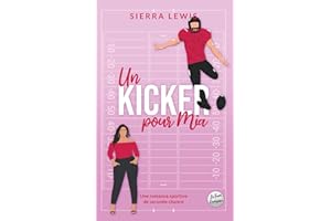 Un kicker pour Mia: Une romance sportive de seconde chance