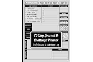 75 Day Journal & Challenge Planner: Daily Progress Tracker for Your Diet Plans & Exercise With Daily Checklists and Prompts for Beginners | Become The Best Version of You in 75 Days