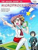 The Manga Guide to Microprocessors (English Edition) by Michio Shibuya, Takashi Tonagi