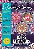 Image de Miroir/Miroirs n°6 - Corps Étrangers : Corps magrébins, corps noirs, corps trans...