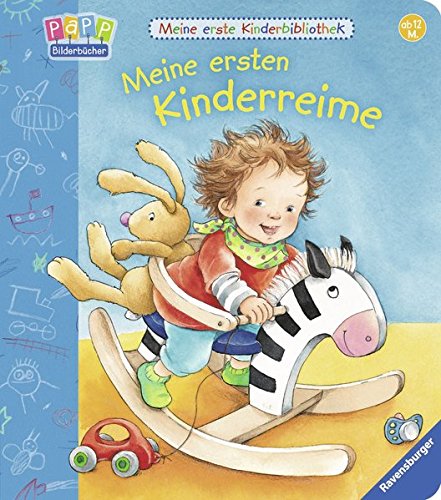 Meine ersten Kinderreime (Meine erste Kinderbibliothek)