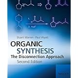 Organic Synthesis: The Disconnection Approach, 2nd Edition