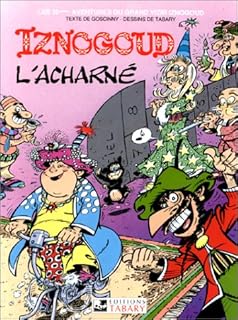 jaquette livre Iznogoud, tome 10 : Iznogoud l'acharné