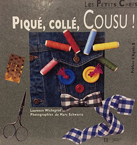 couverture de : Piqu&eacute;, coll&eacute;, cousu !