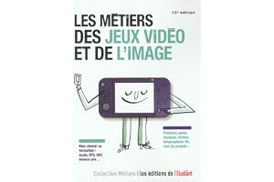 Les métiers des jeux vidéos et de l'image
