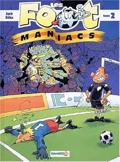 jaquette livre Les Footmaniacs, tome 2