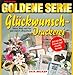 Produktbild Goldene Serie. Glückwunsch- Druckerei. CD- ROM für Windows 3.1/3.11 oder 95. Mit Benutzer- Handbuch, 54 S, Abb