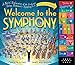 Produktbild Welcome to the Symphony: A Musical Exploration of the Orchestra Using Beethoven's Symphony No. 5