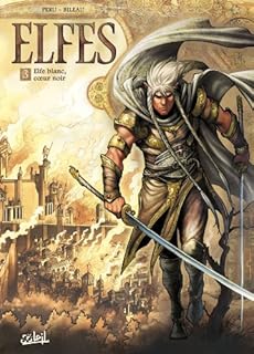 jaquette livre Elfes, tome 3 : Elfe blanc, coeur noir