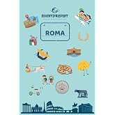 DIVERTIPASSPORT ROMA: "Divertipassport: Pasaporte infantil de actividades para viajar a Roma en familia"