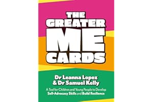 The Greater Me Cards: A Tool for Children and Young People to Develop Self-Advocacy Skills and Build Resilience