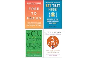 Free to Focus, Eat That Frog, You Are a Badass at Making Money, The 5 AM Club 4 Books Collection Set