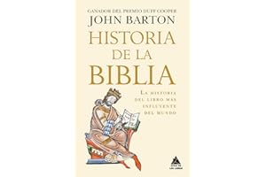 Historia de la Biblia: La historia del libro más influyente del mundo: 80 (Ático Historia)