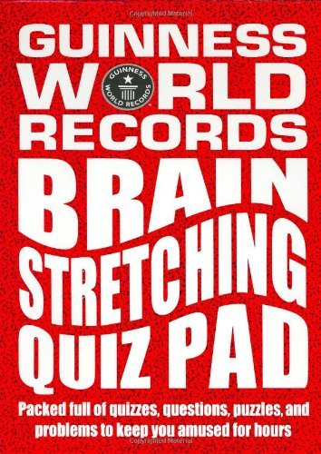 Guinness World Records: Brain Stretching Quiz Pad by Guinness World Records (2005-02-17) en ligne Guinness World Records: Brain Stretching Quiz Pad by Guinness World Records (2005-02-17) en ligne