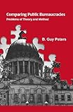 Image de Comparing Public Bureaucracies: Problems of Theory and Method