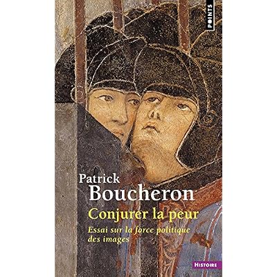 Conjurer la peur. Essai sur la force politique des