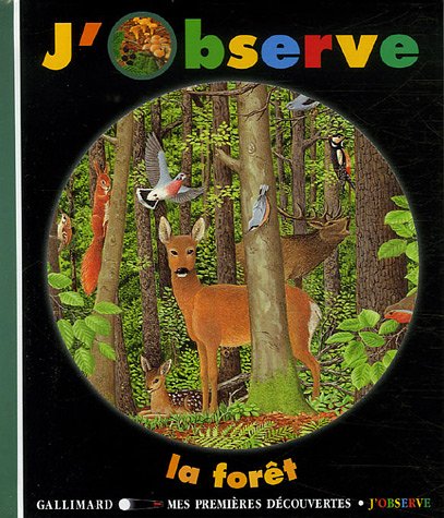 J'OBSERVE LA FORET