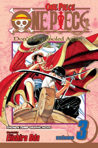 One Piece, Volume 3: Don't Get Fooled Again (One Piece (Prebound))