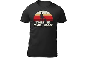 682 DESIGNS The Mandalorian This is Star Wars Way Mens or Womens Funny Cotton T-Shirt